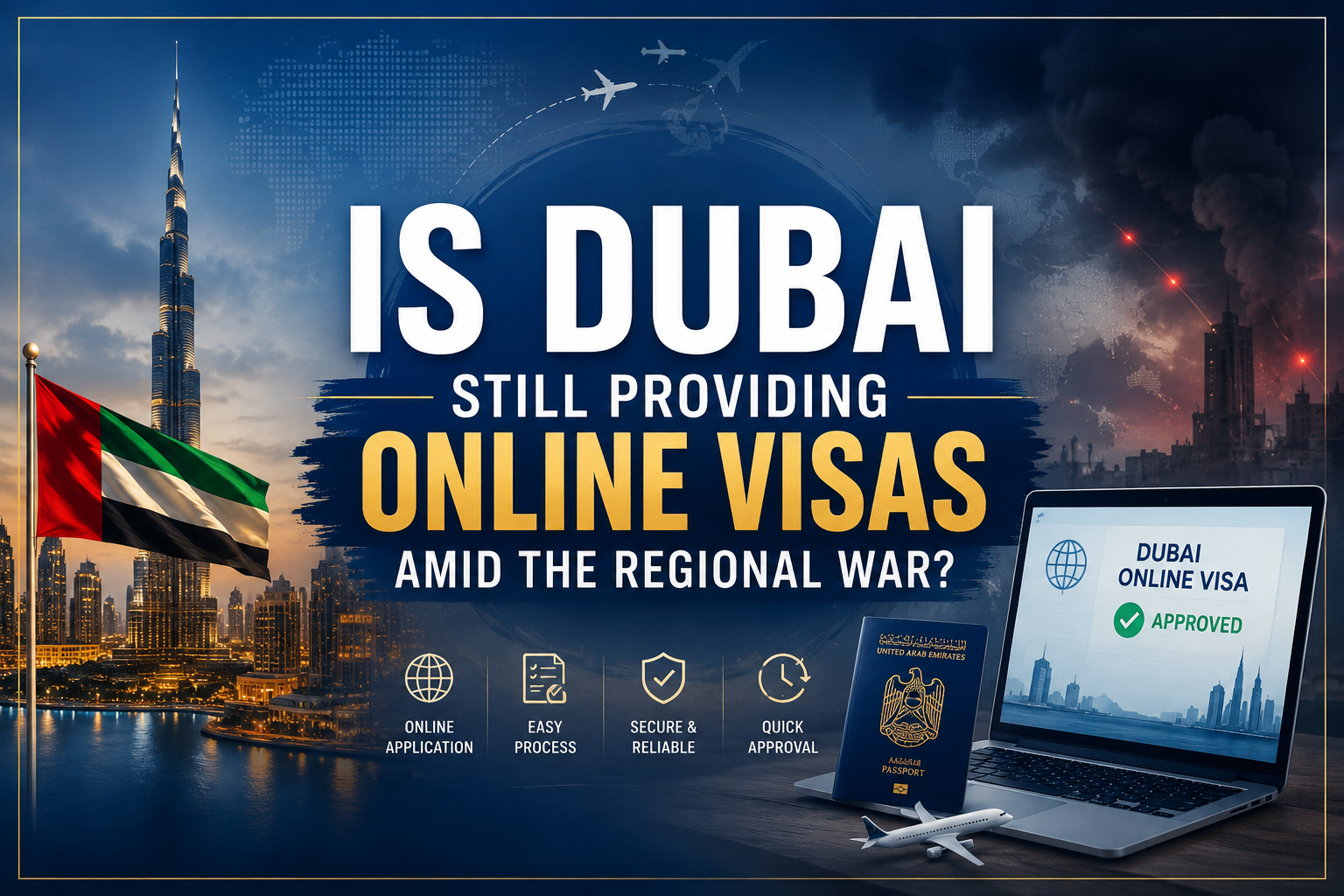 Is Dubai Still Providing Online Visas Amid the Regional War?