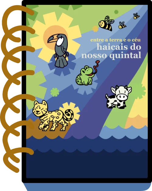 Livro: "Entre a Terra e o Céu: Haicais do nosso quintal"