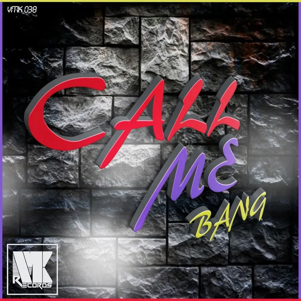 Album "Call Me Bang" artwork