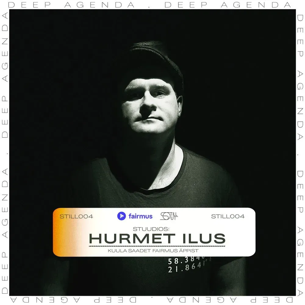 Album "Still Out 004 / Fairmus / Hurmet Ilus 31.03.24" artwork