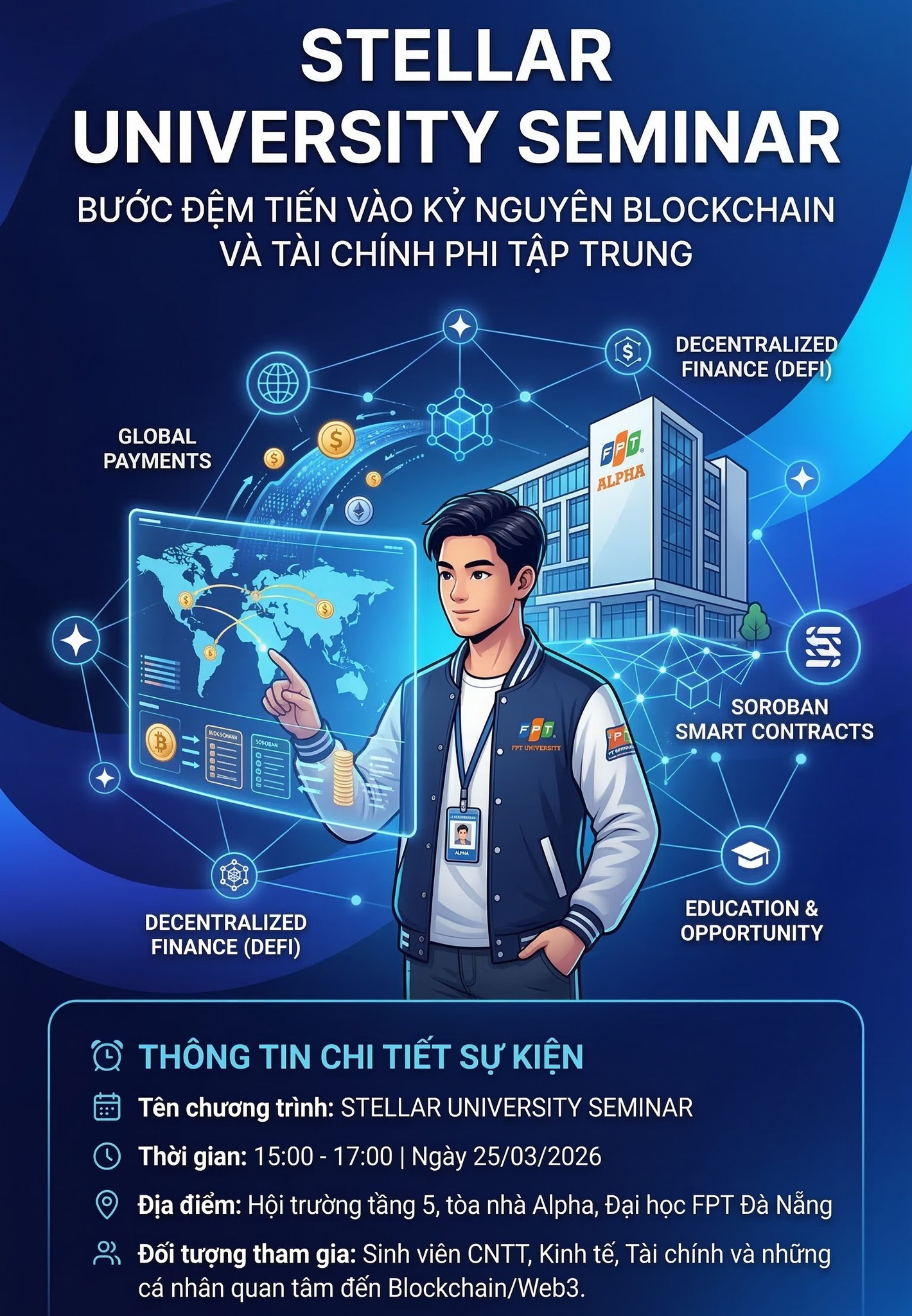 Đăng ký Tham dự Stellar University Seminar: Bước Đệm Tiến Vào Kỷ Nguyên Blockchain Và Tài Chính Phi Tập Trung