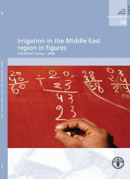 Irrigation in the Middle East region in figures: AQUASTAT Survey - 2008
