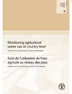 Monitoring agricultural water use at country level - Experiences of a pilot project in Benin and Ethiopia