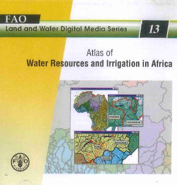 Atlas of water resources and irrigation in Africa