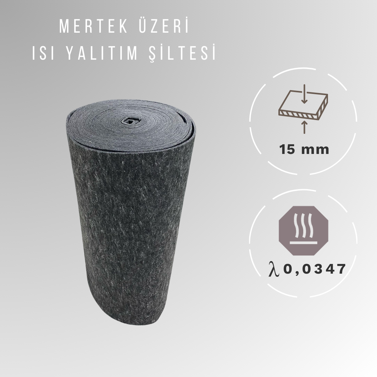 15mm YN - Mertek Üzeri Isı Yalıtım Şiltesi