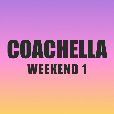 Coachella Weekend 1 Music Festival