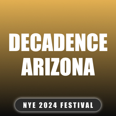 Decadence Arizona Music Festival