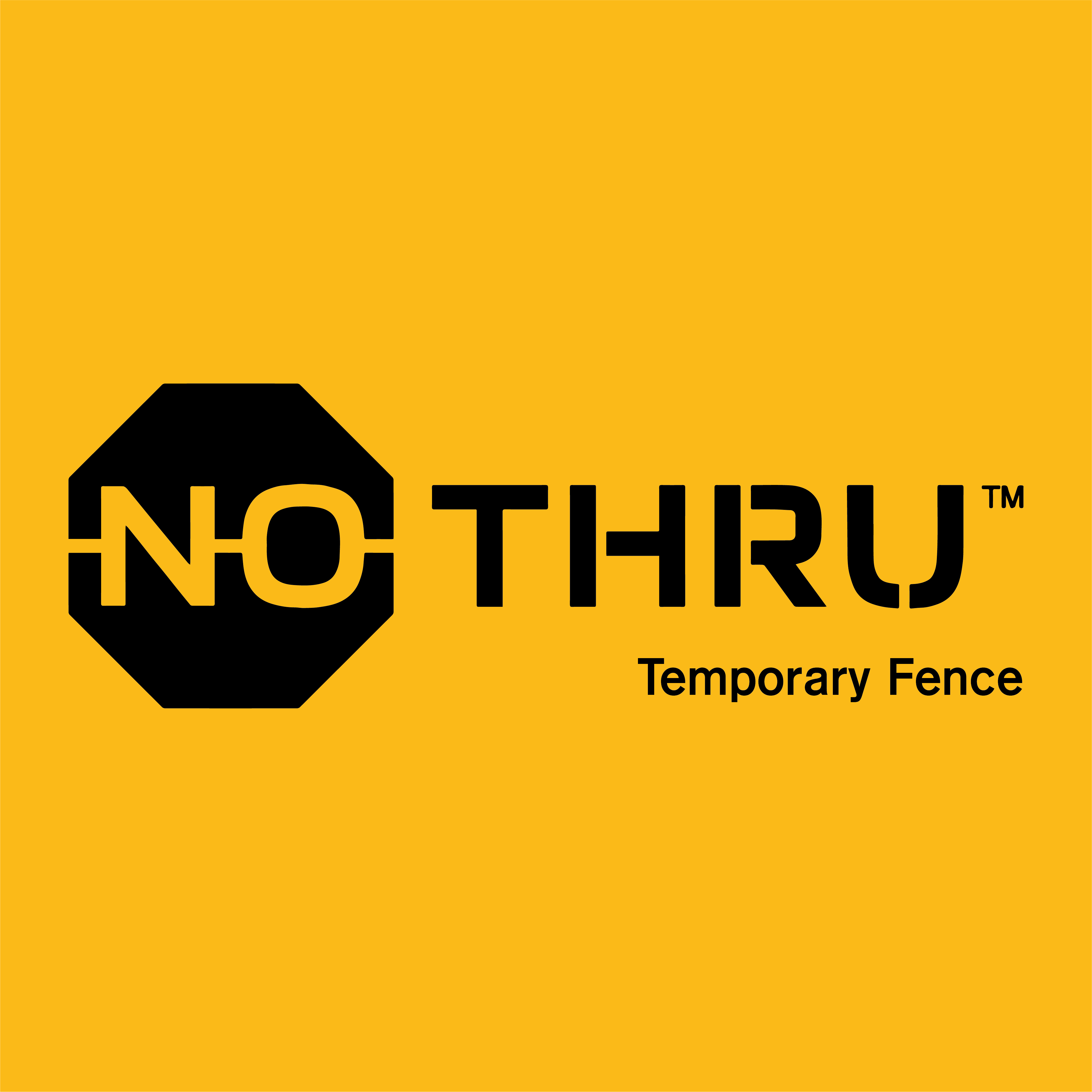 No Thru Temporary Fence