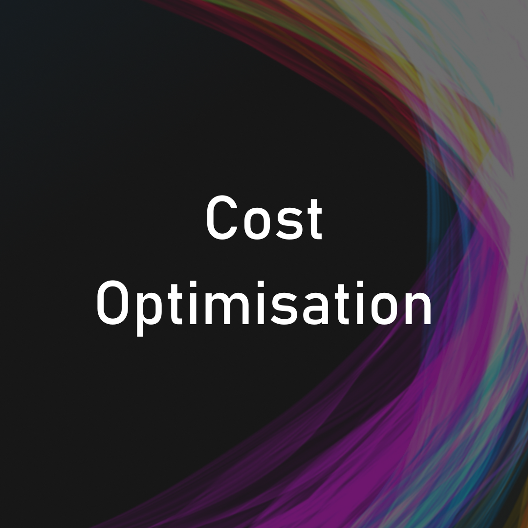 Cost Optimisation