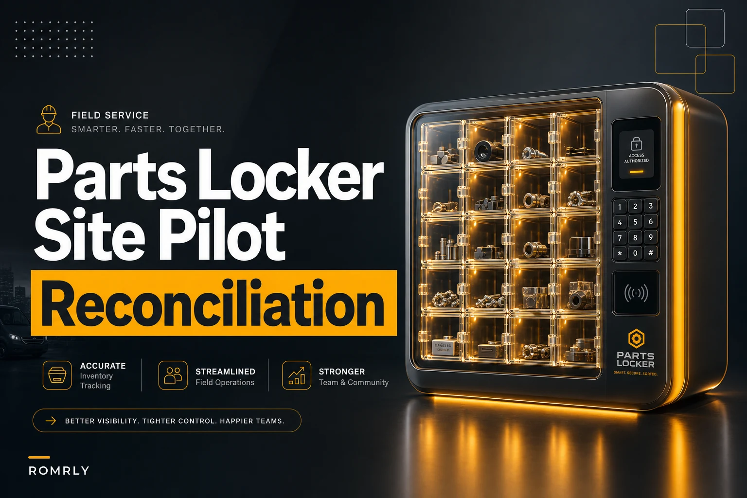 Pilot a Remote Parts Locker: Candidate Sites, Access Controls and Reconciliation Cadence
