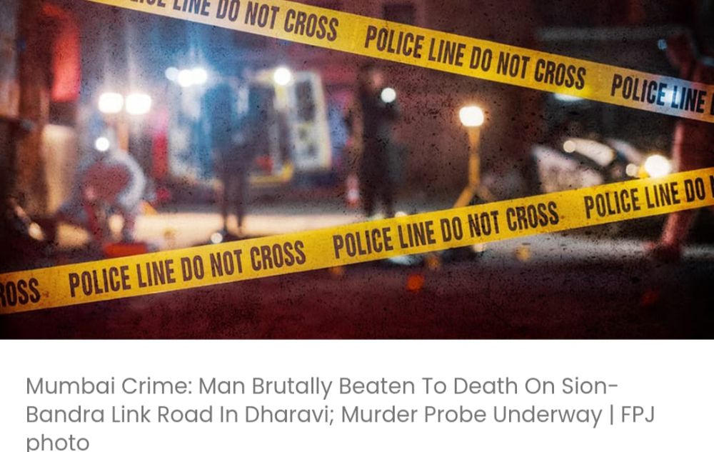 धारावी के सायन-बांद्रा लिंक रोड पर एक व्यक्ति की बेरहमी से पीट-पीटकर हत्या; हत्या की जांच जारी