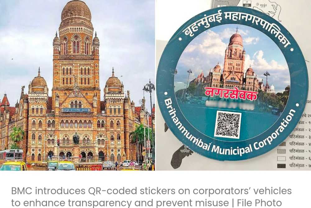 पारदर्शिता बढ़ाने और दुरुपयोग पर अंकुश लगाने के लिए बीएमसी पार्षदों के वाहनों पर क्यूआर कोड वाले 'नागरसेवक' स्टिकर जारी करेगी
