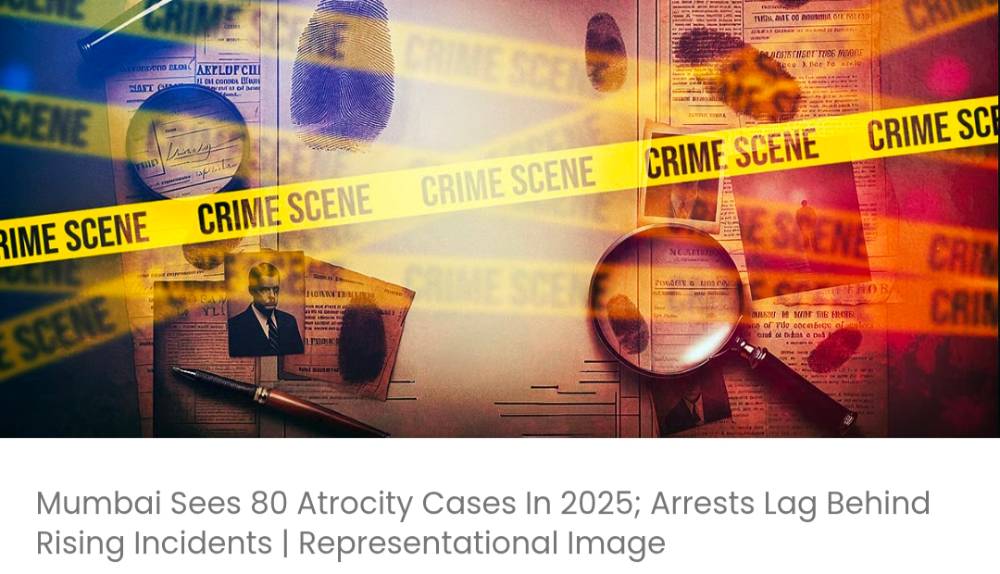 मुंबई में 2025 में अत्याचार के 80 मामले सामने आए; बढ़ती घटनाओं के मुकाबले गिरफ्तारियां धीमी गति से हो रही हैं