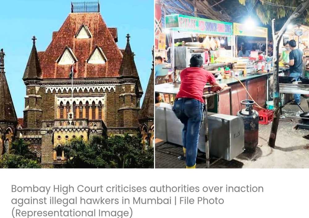 बॉम्बे हाई कोर्ट ने अवैध फेरीवालों को लेकर राज्य और बीएमसी की कड़ी आलोचना की; उनके रवैये को 'दिखावा' बताया