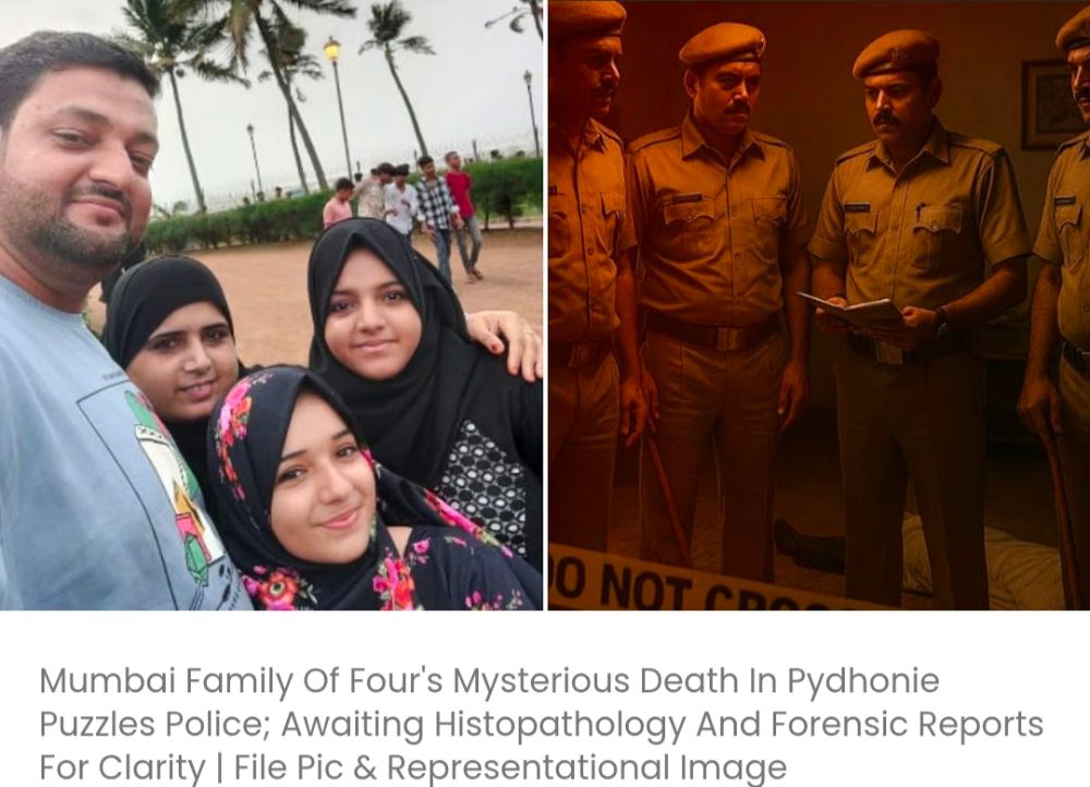 मुंबई के पायधोनी में एक ही परिवार के चार सदस्यों की रहस्यमय मौत ने पुलिस को असमंजस में डाल दिया है; स्पष्टता के लिए हिस्टोपैथोलॉजी और फोरेंसिक रिपोर्ट का इंतजार है