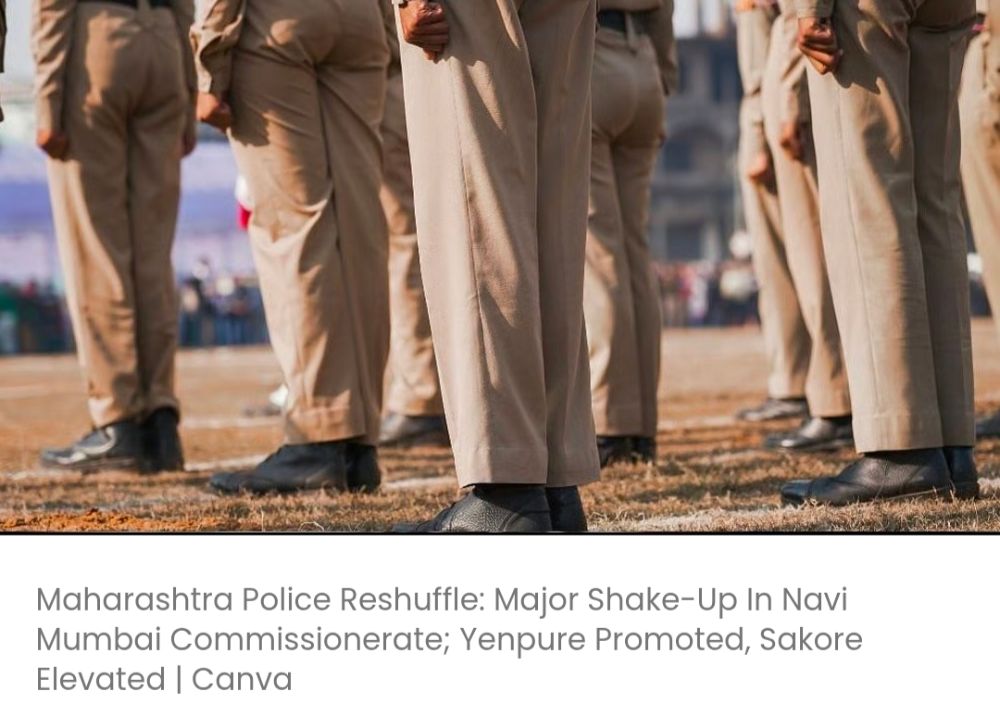 महाराष्ट्र पुलिस फेरबदल: नवी मुंबई कमिश्नरेट में बड़ा फेरबदल; संजय येनपुरे की पदोन्नति, दीपक सकोरे का पदोन्नति