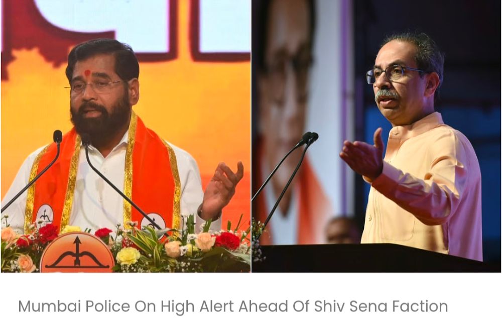 शिवसेना गुटों की रैलियों और संभावित दल-बदल को देखते हुए मुंबई पुलिस हाई अलर्ट पर है