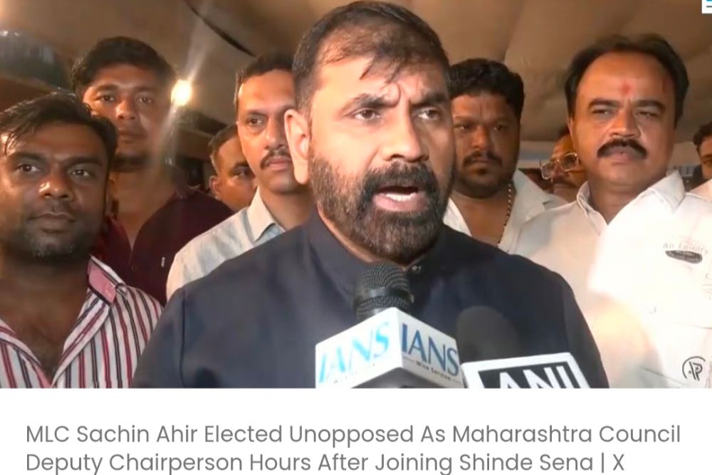 शिंदे सेना में शामिल होने के कुछ ही घंटों बाद MLC सचिन अहीर महाराष्ट्र काउंसिल के डिप्टी चेयरमैन निर्विरोध चुने गए