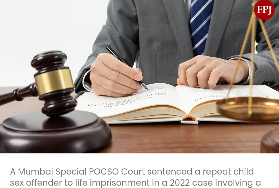 मुंबई की स्पेशल POCSO कोर्ट ने 2022 के यौन उत्पीड़न मामले में बच्चों के खिलाफ बार-बार यौन अपराध करने वाले व्यक्ति को उम्रकैद की सज़ा सुनाई