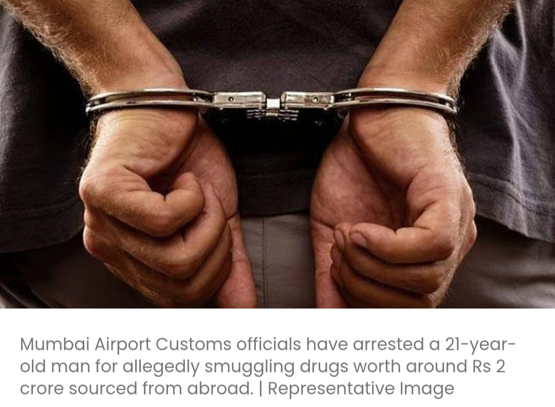 मुंबई हवाई अड्डे के सीमा शुल्क विभाग ने बैंकॉक से 2 करोड़ रुपये मूल्य की हाइड्रोपोनिक गांजा की तस्करी के आरोप में केरल के 21 वर्षीय युवक को गिरफ्तार किया