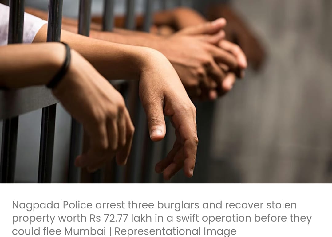 नागपाड़ा पुलिस ने 3 चोरों को गिरफ्तार किया, 72.77 लाख रुपये की चोरी की संपत्ति बरामद की; बिहार से भागने से पहले ही पकड़े गए