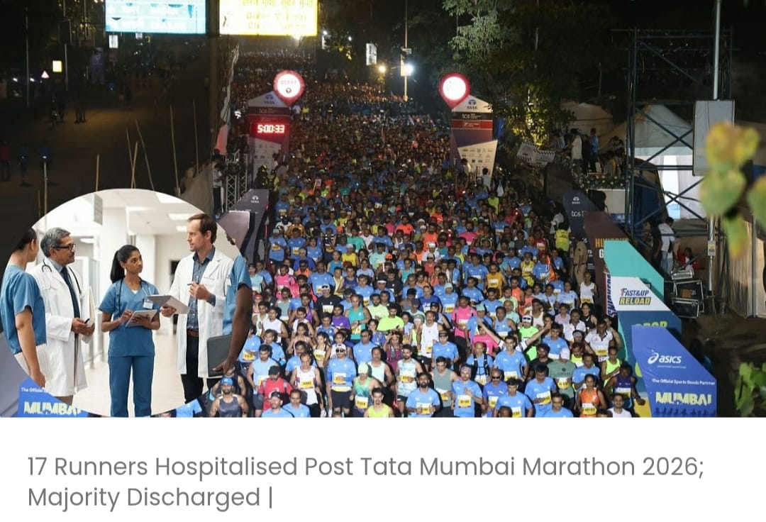 टाटा मुंबई मैराथन 2026 के बाद 17 धावक अस्पताल में भर्ती; अधिकांश को छुट्टी दे दी गई
