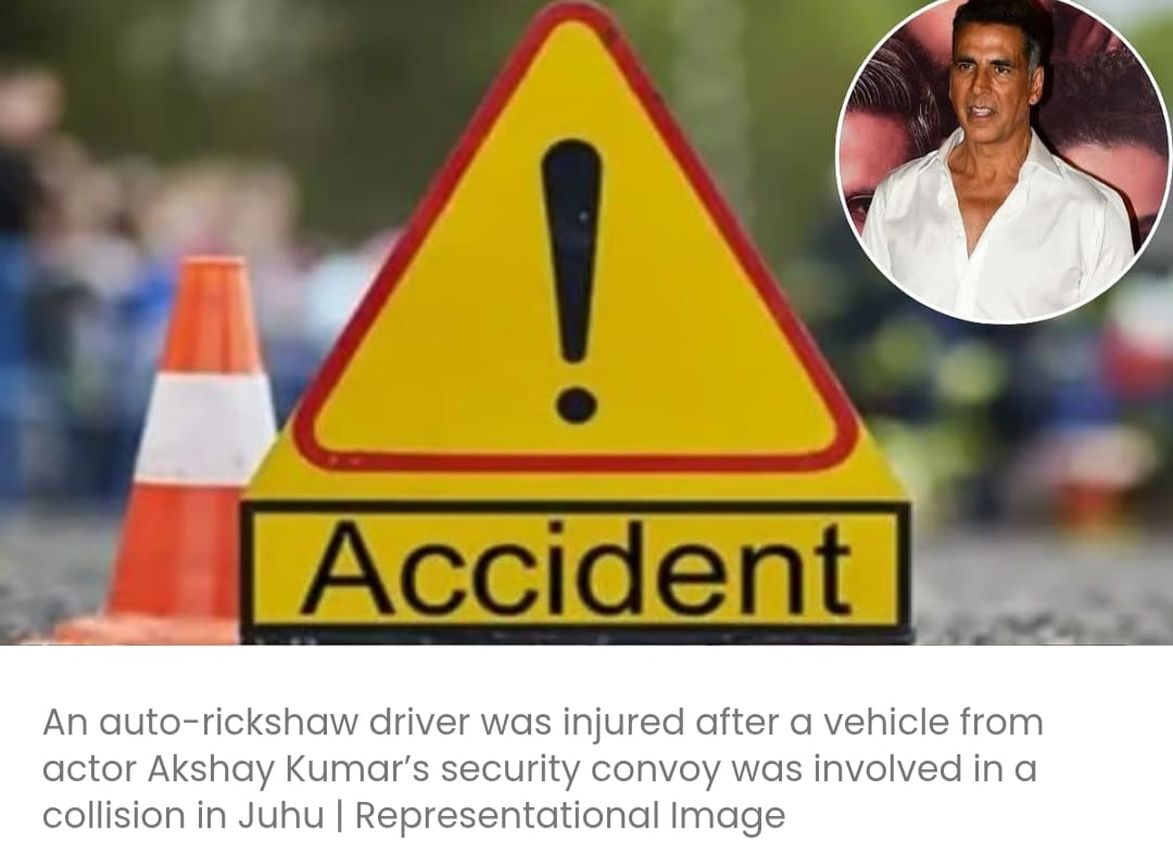 जुहू में अक्षय कुमार के काफिले की गाड़ी ने रिक्शा को टक्कर मार दी, ऑटो चालक घायल; अभिनेता मौके पर मौजूद नहीं थे