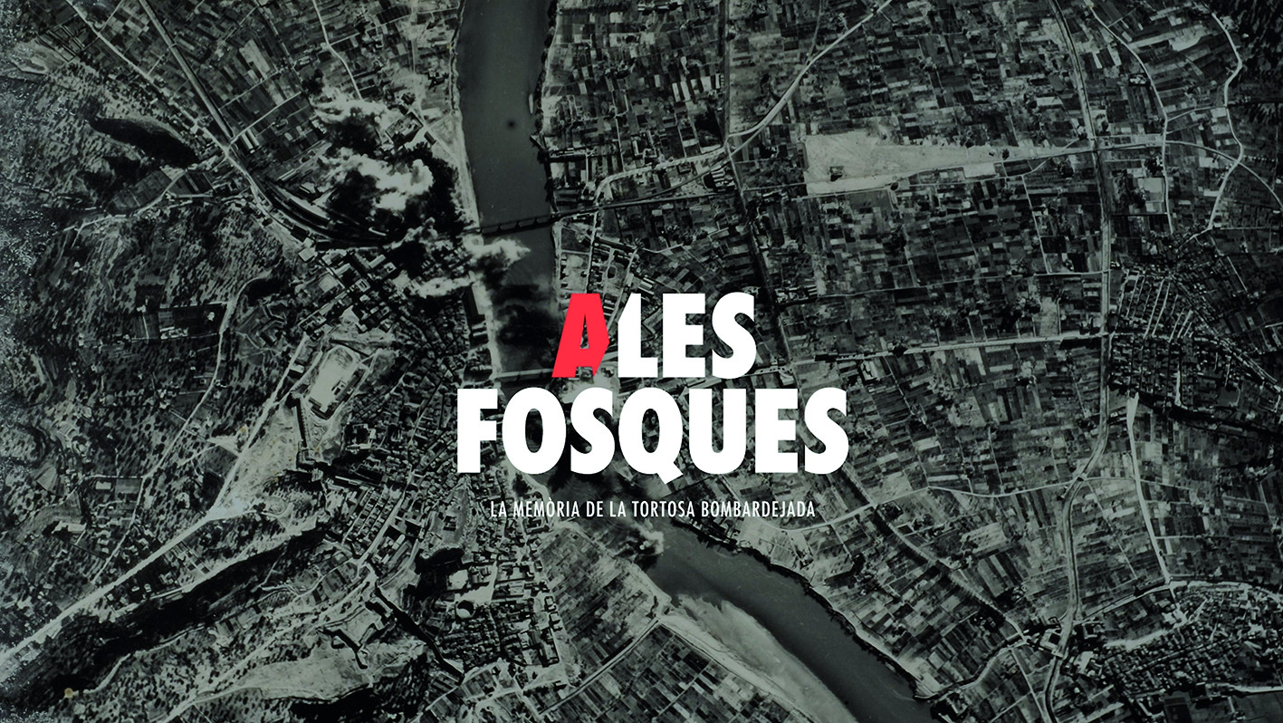 A les fosques. La memòria de la Tortosa bombardejada