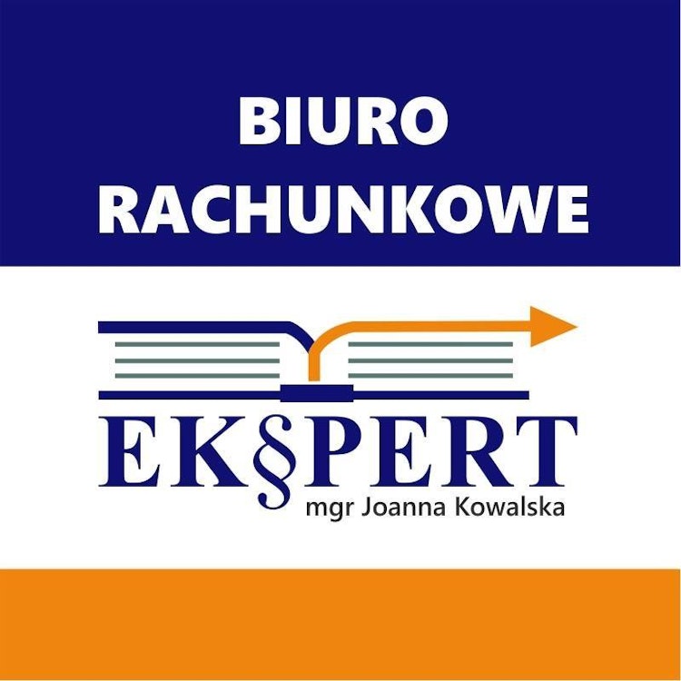 Biuro rachunkowe Biuro Rachunkowe Ekspert mgr Joanna Kowalska - zaprasza