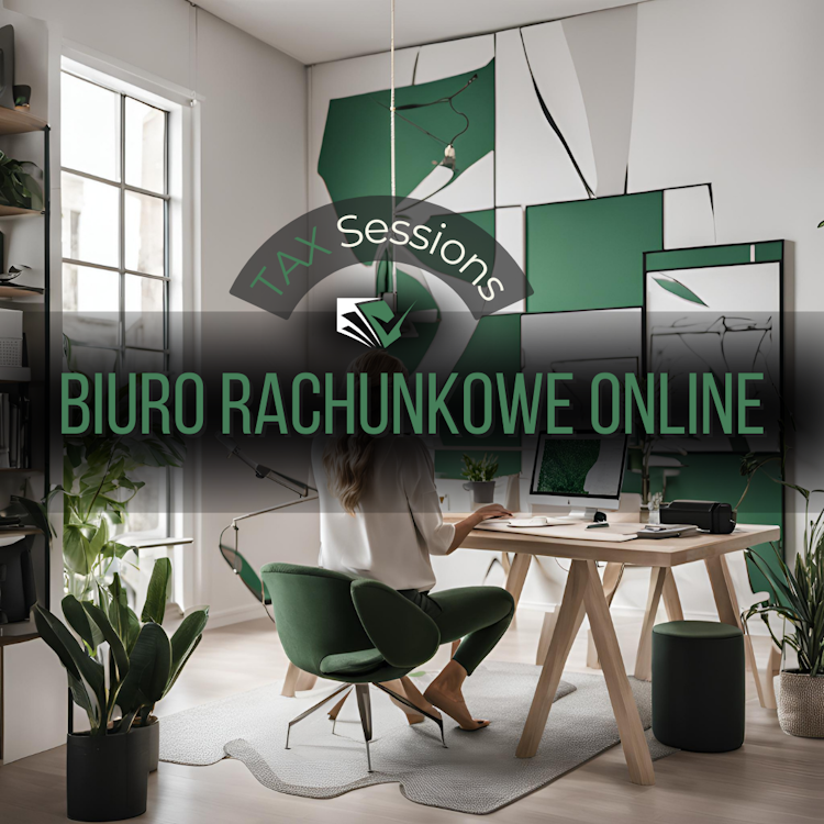 Biuro rachunkowe księgowość online dla JDG - Biuro Rachunkowe TAX Sessions