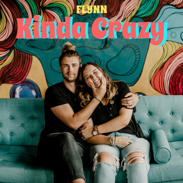 FLYNN — Kinda Crazy