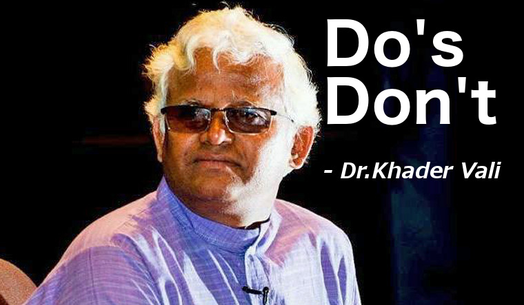 Do's and Don't by Dr.Khader Vali