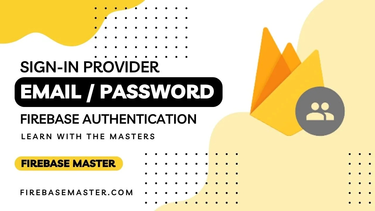 How to Signup/ Login/ Logout User In Firebase Authentication ?