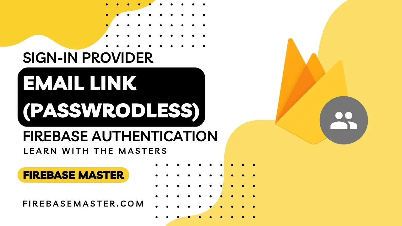 Authenticate User Using Email Link (Passwordless)