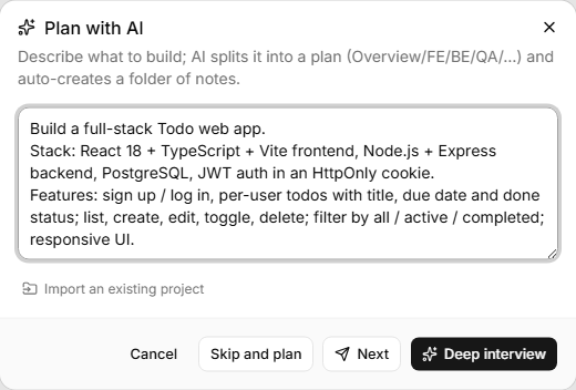 The Plan with AI dialog with your request typed in - Skip and plan now, Next for a few sharp questions, or Deep interview