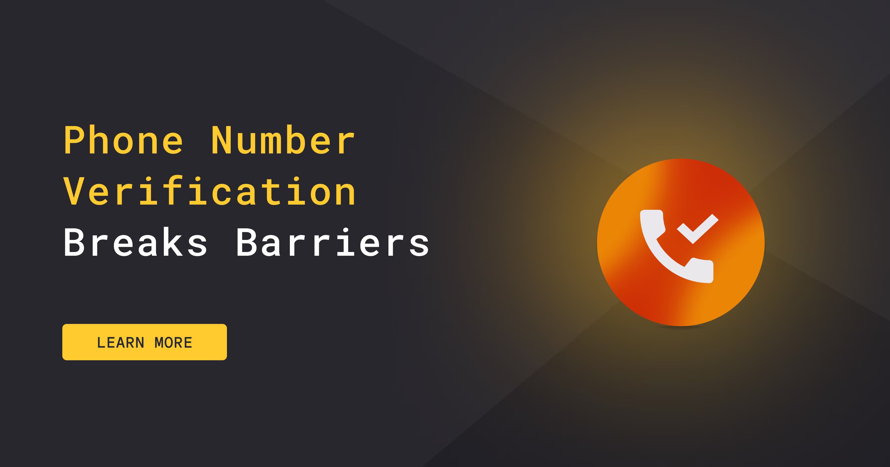 Phone number verification breaks barriers