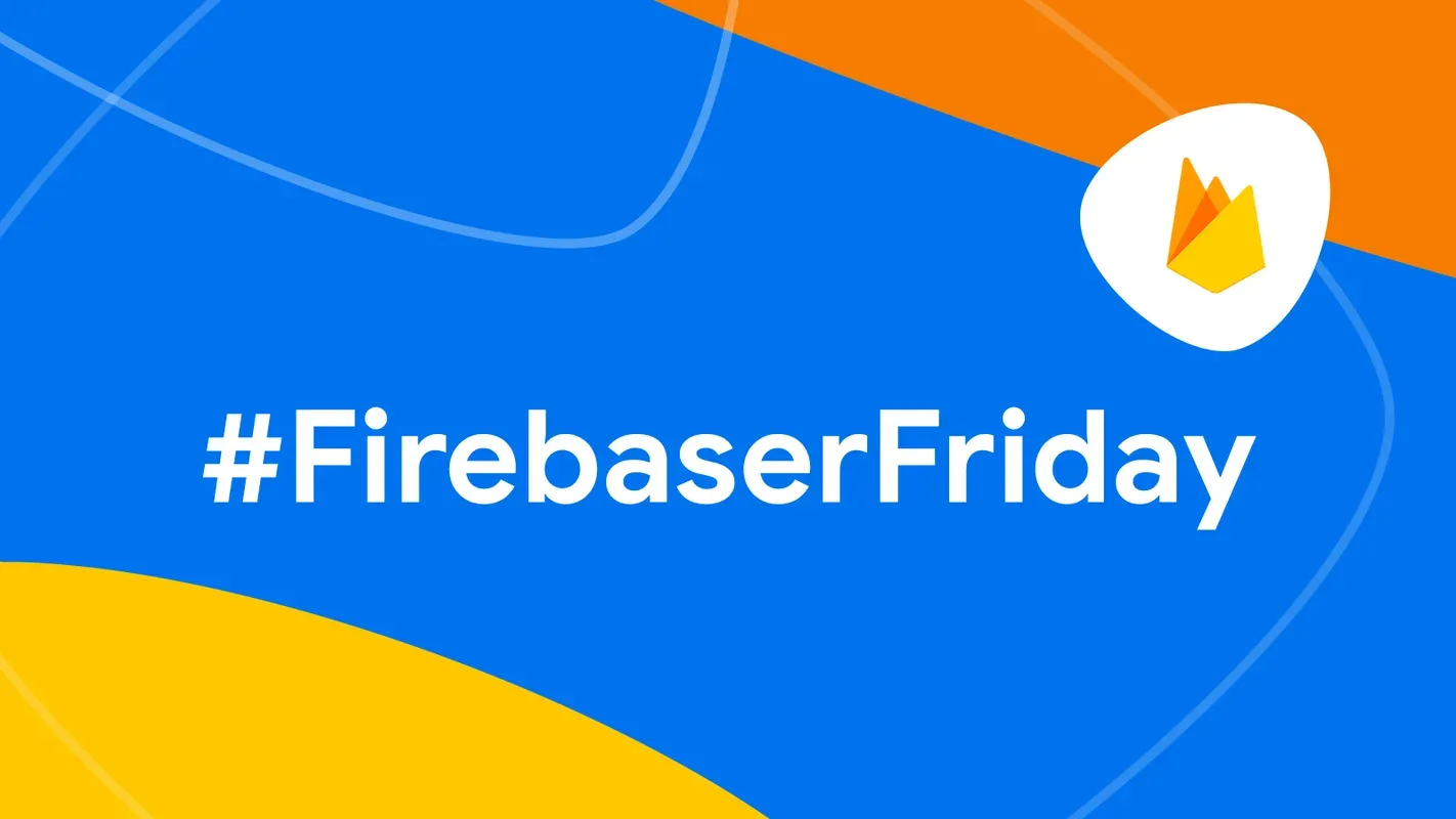 Firebaser Friday Banner