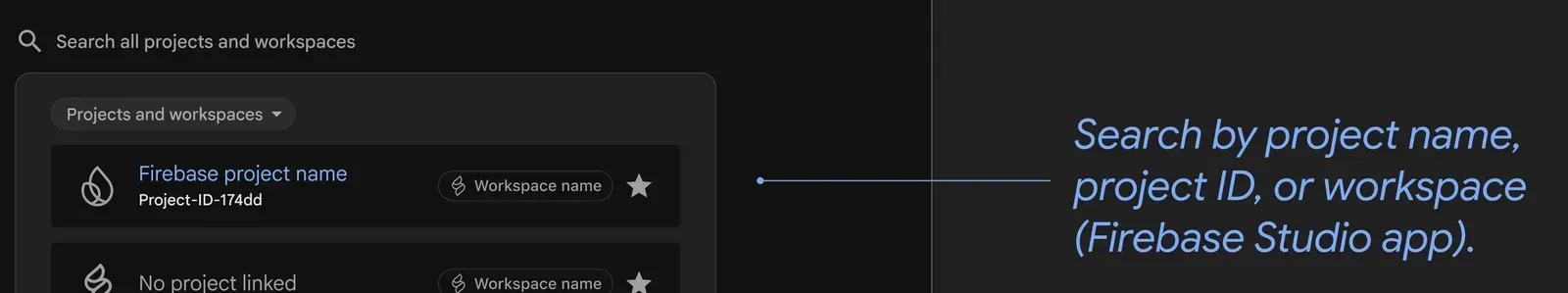 A zoomed-in view of the Firebase console project page that has a search field with a list of projects below it. There's a tooltip that says "Search by project name, project ID, or workspace (Firebase Studio app)"