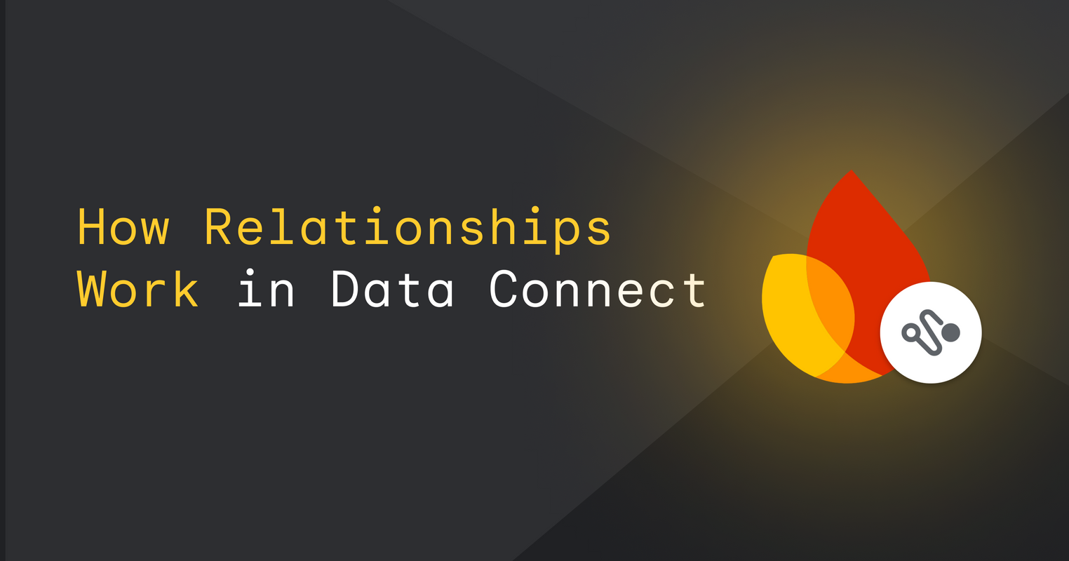 How Relationships Work in Data Connect