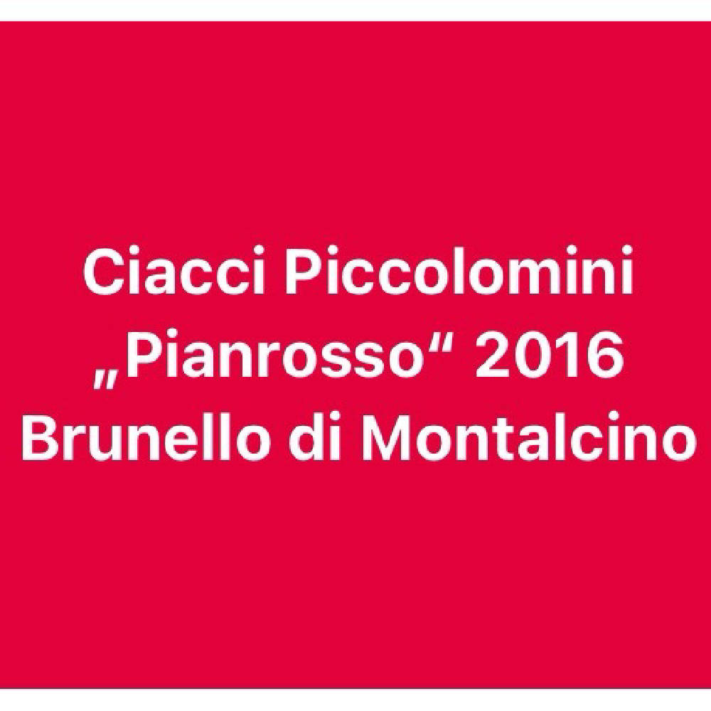 1x 2016 Ciacci Piccolomini Pianrosso BdM