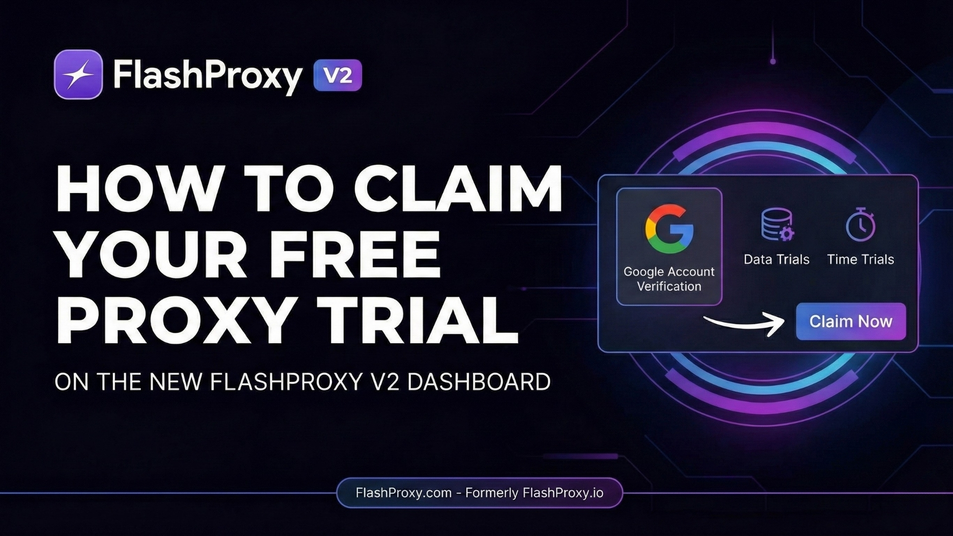 How to Claim Your Free Proxy Trial on the New FlashProxy V2