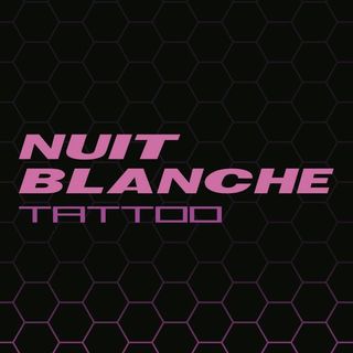 NUIT BLANCHE TATTOO