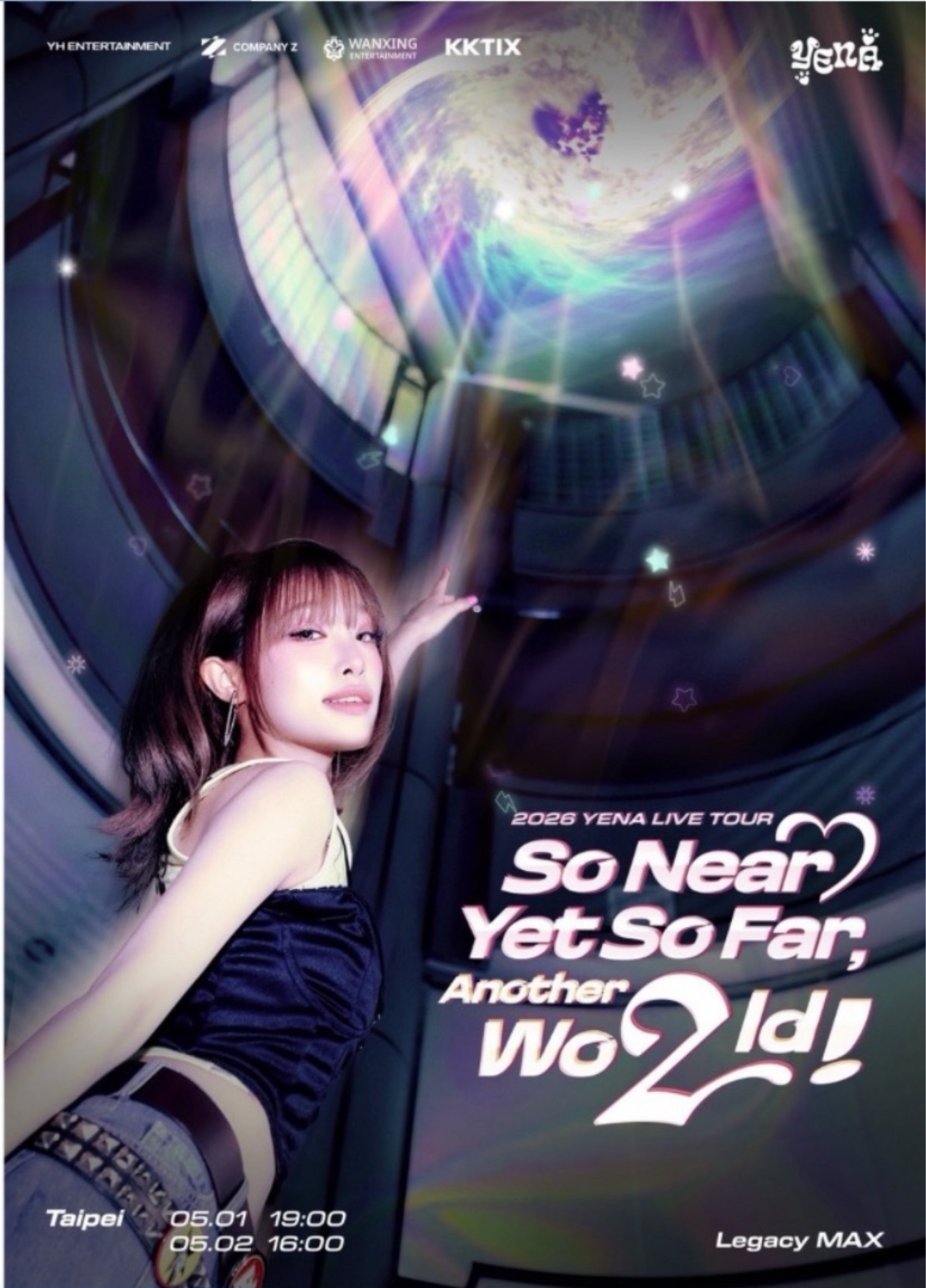 2026 YENA LIVE TOUR [So Near Yet So Far, Another Wo2ld!] In Taipei