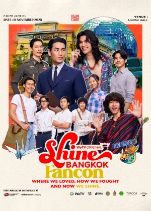 Shine Bangkok Fancon: Where We Loved, How We Fought and Now We Shine
