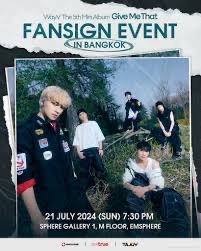 WayV The 5th Mini Album ‘GIVE ME THAT’ FANSIGN EVENT in Bangkok 2024