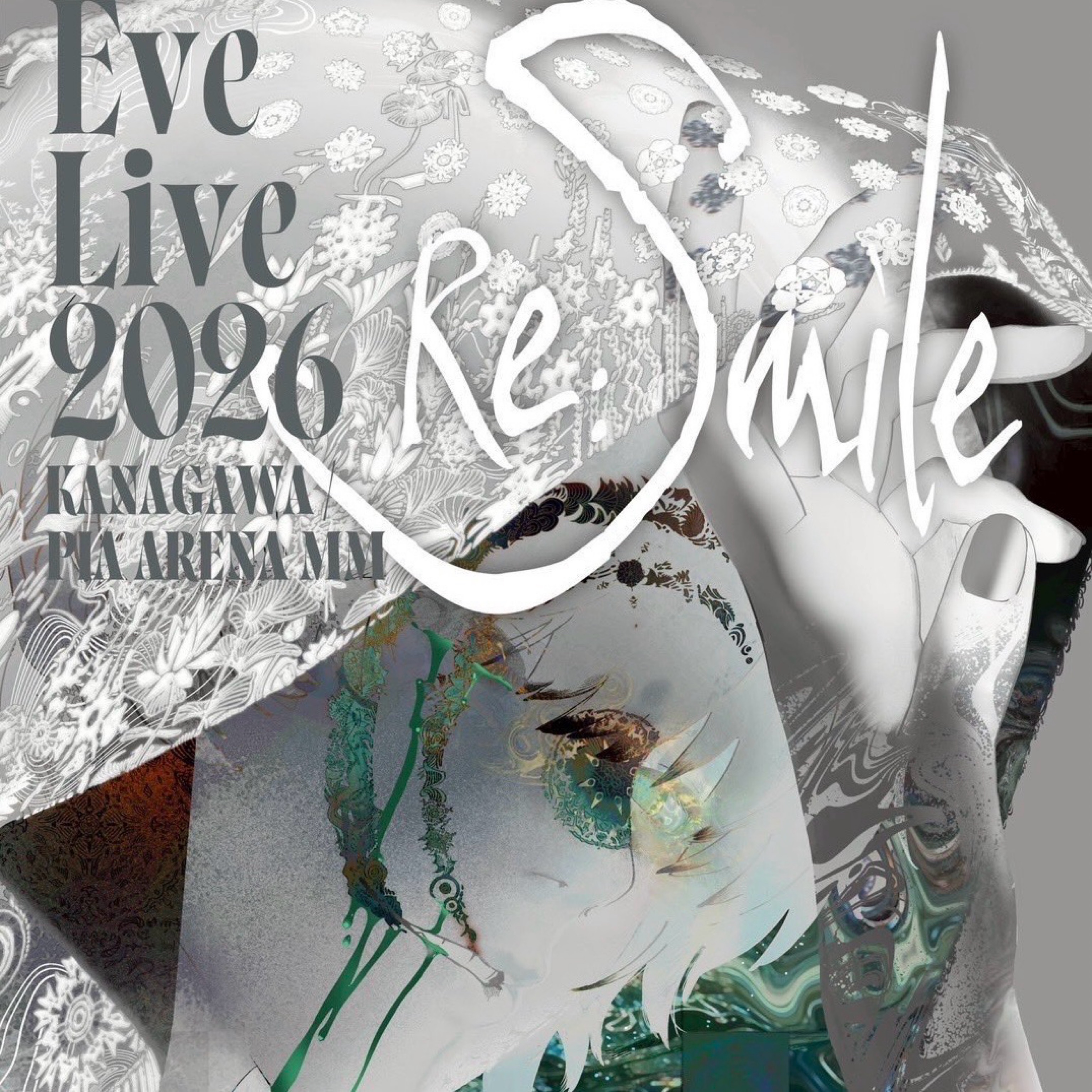 Eve Live 2026 [Re:Smile]