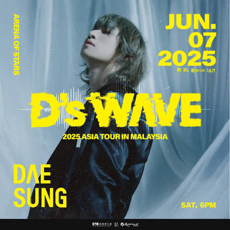 DAESUNG 2025 Asia Tour: Ds’ WAVE In MALAYSIA