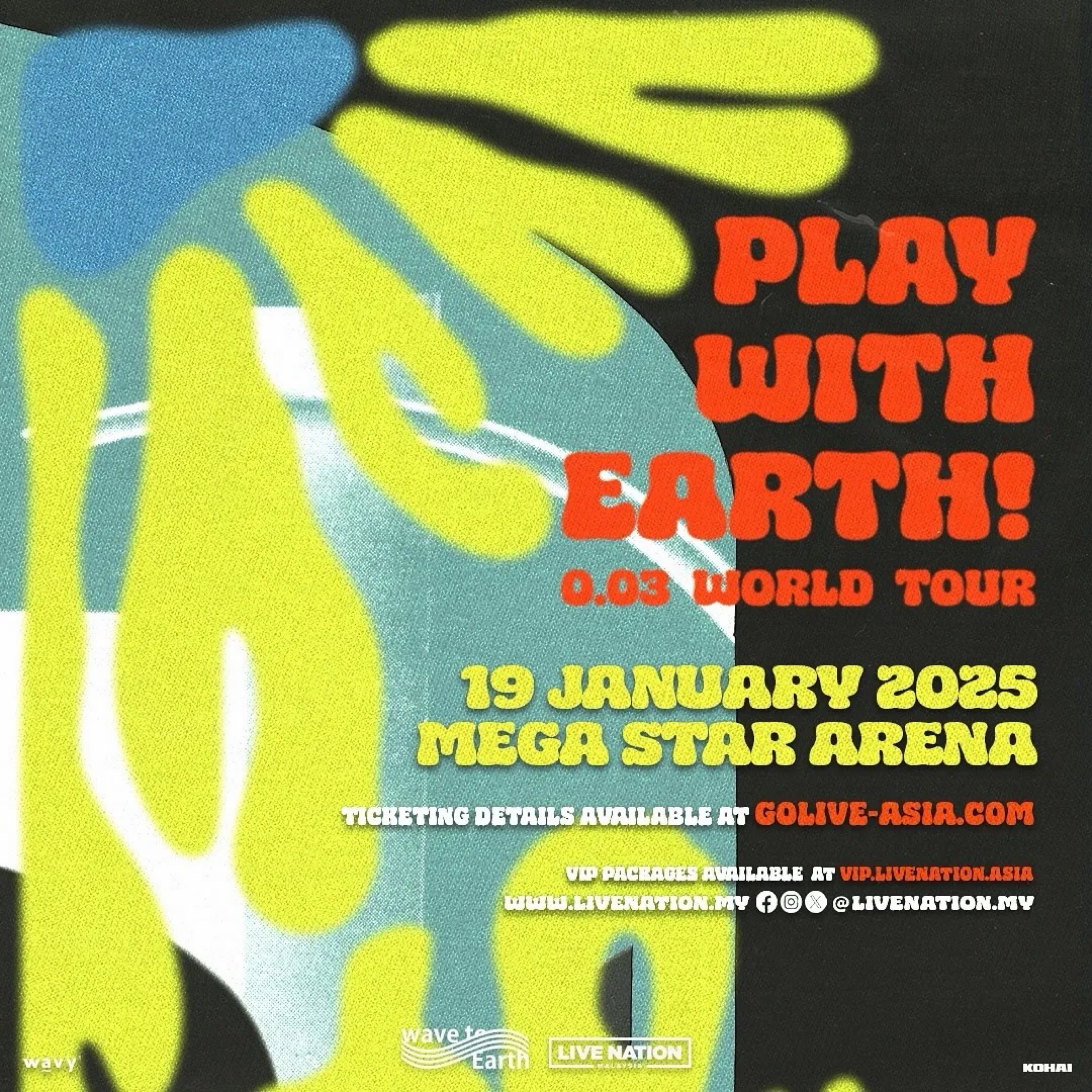 wave to earth 0.03 World Tour in Kuala Lumpur