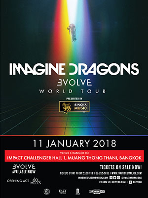 “Singha Music presents Imagine Dragons Evolve World Tour Live in Bangkok”