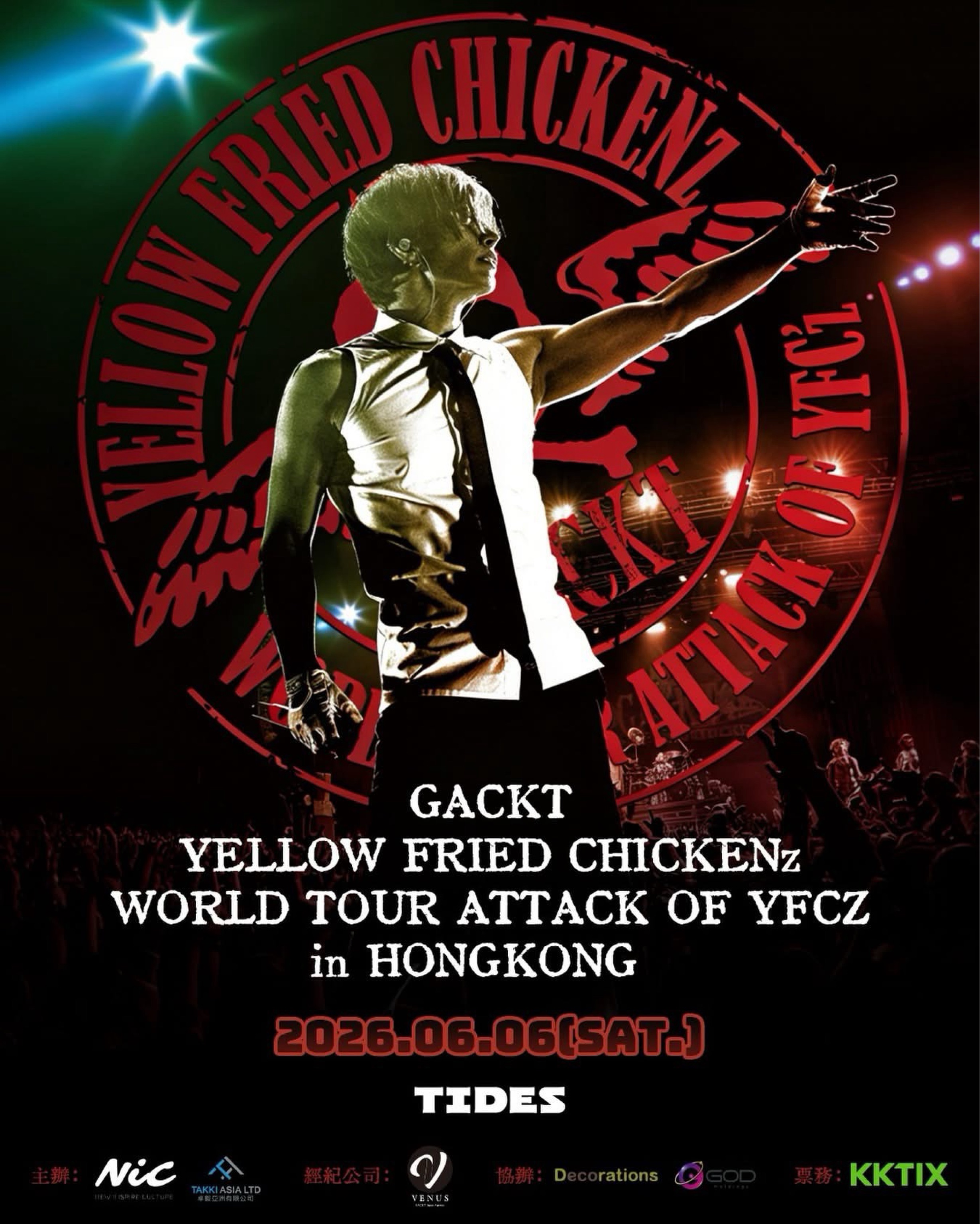 GACKT YELLOW FRIED CHICKENz WORLD TOUR ATTACK OF YFCZ in HONG KONG
